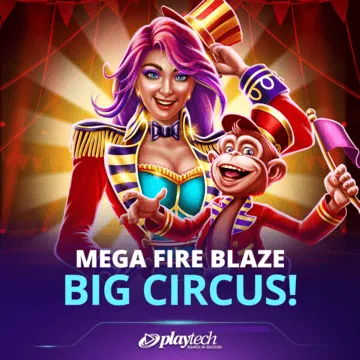 Mega Fire Blaze: Big Circus!